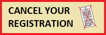 Small, clickable graphic. On left are the words, 'CANCEL YOUR REGISTRATION.' On right is a drawing of a piece of paper with a red 'X' mark over it.