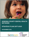 Sonoma County Dental Health Network - Strategic Plan