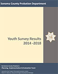 Sonoma County Probation Youth Survey Results: 2014-2018